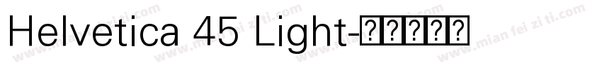 Helvetica 45 Light字体转换